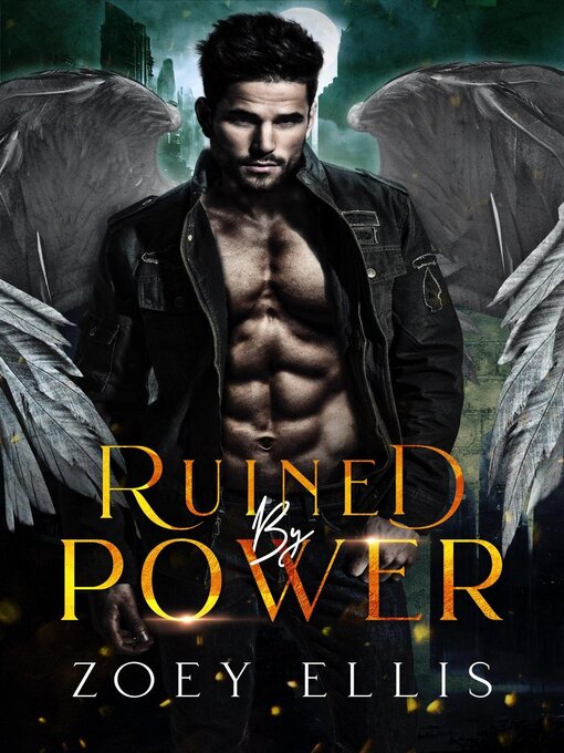 Title details for Ruined by Power by Zoey Ellis - Available